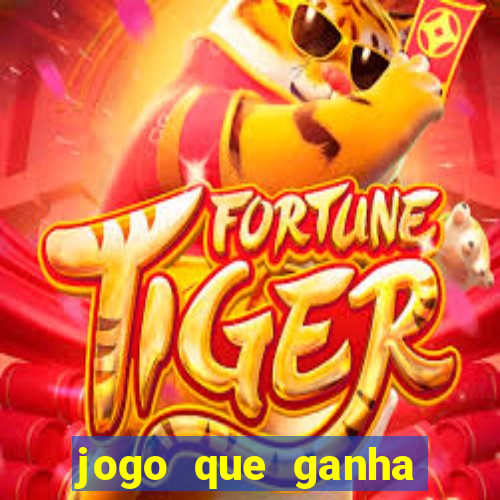 jogo que ganha dinheiro sem fazer deposito